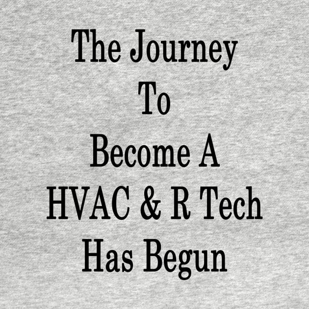 The Journey To Become A HVAC & R Tech Has Begun by supernova23